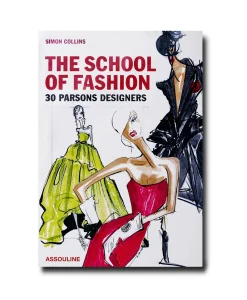 Assouline Boek The School Of Fashion 30 Parsons Designers Diversen*Lifestyle Lifestyle
